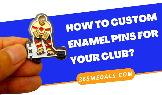 HOW TO CUSTOM ENAMEL PINS FOR YOUR CLUB