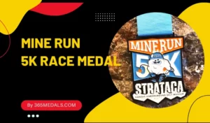 MINE RUN 5K RACE MEDAL