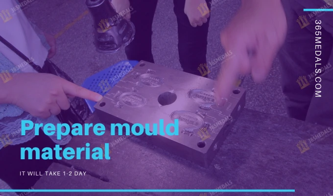 Prepare mould material for medal