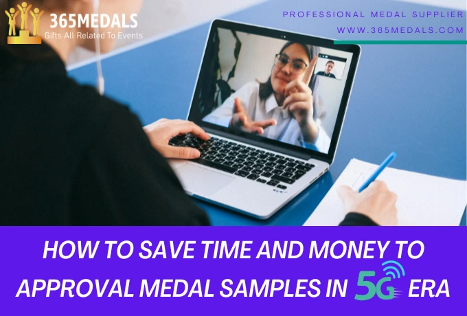 How to Save Time and Money to Approval Medal Samples in 5G Era