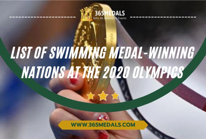 List Of Swimming Medal-Winning Nations At The 2020 Olympics
