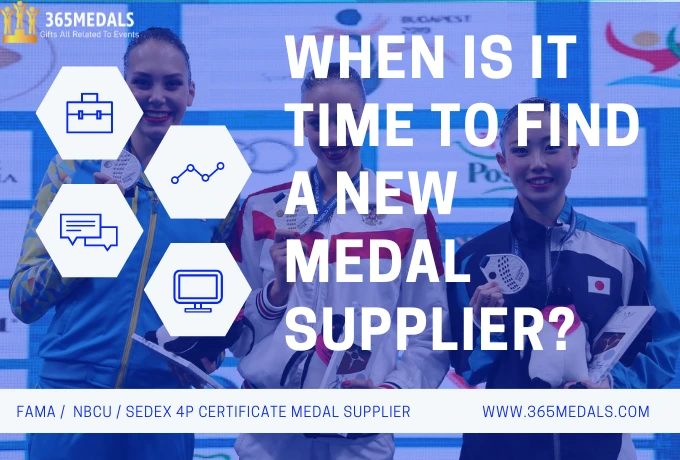 When Is It Time To Find A New Medal Supplier