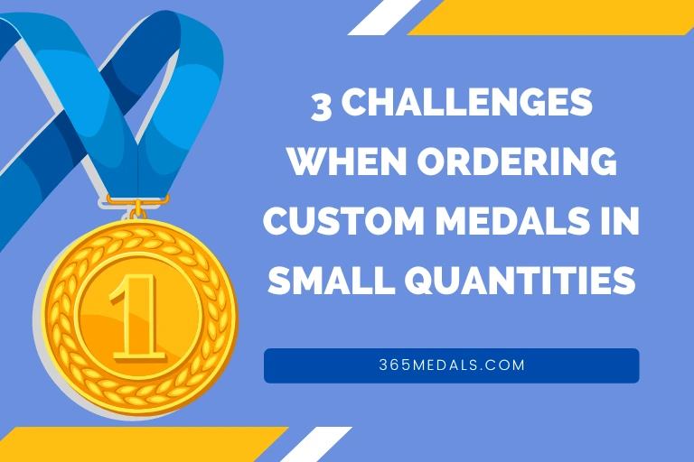 3 Challenges When Ordering Custom Medals In Small Quantities