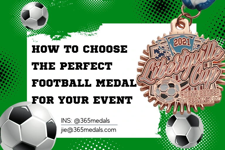 How to Choose the Perfect Football Medal for Your Event