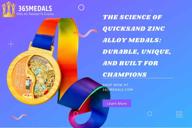 The Science of Quicksand Zinc Alloy Medals: Durable, Unique, and Built for Champions
